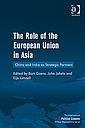 The Role of the European Union in Asia - China and India as Strategic Partners