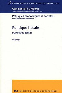 Politique fiscale - 3e éd - Volume 1