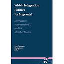 Which Integration Policies for Migrants? Interaction between the EU and its Member States