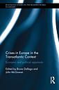 Crises in Europe in the Transatlantic Context - Economic and Political Appraisals