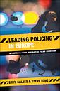 Leading policing in Europe - An empirical study of strategic police leadership 