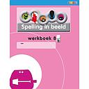 Spelling in Beeld editie 2 werboek 8b
