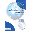 Les récits judiciaires de l'Europe - Concepts et typologie
