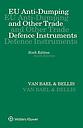 EU Anti-Dumping and Other Trade Defence Instruments - Sixth Edition