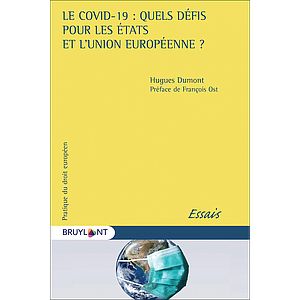  Le COVID-19 - Quels défis pour les États et l'Union européenne 