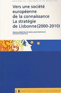 Vers une société européenne de la connaissance - La stratégie de Lisbonne (2000-2010)