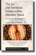 The EU and Territorial Politics within Member States - Conflict or Co-operation? 