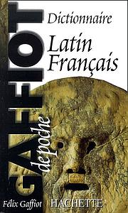 Le gaffiot de poche - Dictionnaire latin-français
