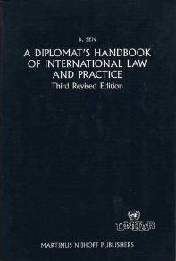 A Diplomat's Handbook of International Law and Practice