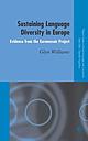 Sustaining Language Diversity in Europe - Evidence from the Euromosaic Project 