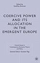Coercive Power and its Allocation in the Emergent Europe 