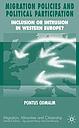Migration Policies and Political Participation - Inclusion or Intrusion in Western Europe? 