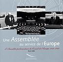 Une assemblée au service de l'Europe : l'Assemblée parlementaire du Conseil de l'Europe 