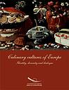 Culinary Cultures of Europe - Identity, Diversity and Dialogue 