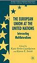 The European Union at the United Nations - Intersecting Multilateralisms