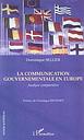 Communication Gouvernementale en Europe - analyse comparative