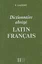 Dictionnaire abrégé latin-français