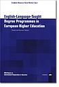 English-Language-Taught Degree Programmes in European Higher Education - Trends and Success Factors