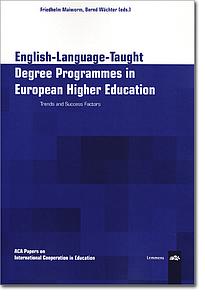 English-Language-Taught Degree Programmes in European Higher Education - Trends and Success Factors
