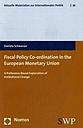 Fiscal Policy Co-ordination in the European Monetary Union - A Preference-Based Explanation of Institutional Change