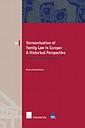 Harmonisation of Family Law in Europe: A Historical Perspective - A tale of two millennia