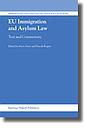 EU Immigration and Asylum Law: Text and Commentary