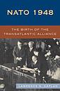 NATO 1948: The Birth of the Transatlantic Alliance 