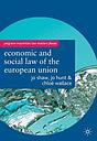 The Economic and Social Law of the European Union