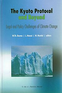 The Kyoto Protocol and Beyond - Legal and Policy Challenges of Climate Change