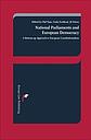 National Parliaments and European Democracy - A Bottom-up Approach to European Constitutionalism