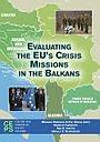 Evaluating the EU’s Crisis Missions in the Balkans