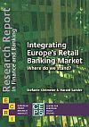 Integrating Europe's Retail Banking Market: Where Do We Stand?