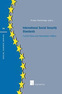 International Social Security Standards - Current Views and Interpretation Matters