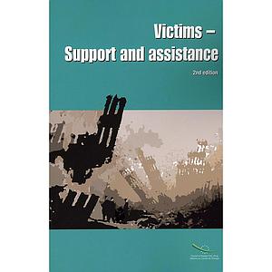 Victims - Support and assistance (2nd edition) (2008)