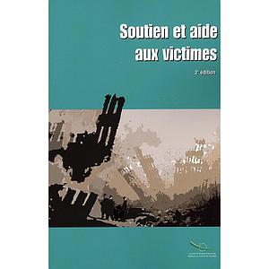 Soutien et aide aux victimes (2e édition) (2008) 
