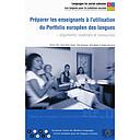 Préparer les enseignants à l'utilisation du Portfolio européen des langues - arguments, matériels et ressources (Livre + CD-Rom)