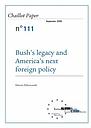 Bush's Legacy and America's next Foreign Policy