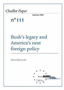 Bush's Legacy and America's next Foreign Policy