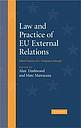 Law and Practice of EU External Relations - Salient Features of a Changing Landscape - Hardback