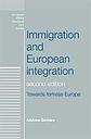Immigration and European integration - Towards fortress Europe - Second Edition