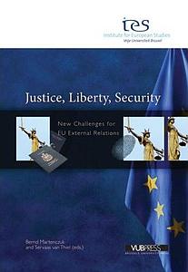 Justice, Liberty, Security - New Challenges for EU External Relations