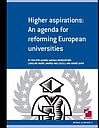 Higher aspirations: an agenda for reforming European universities