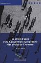 Le droit d'asile et la Convention européenne des droits de l'homme