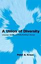 A Union of Diversity - Language, Identity and Polity-Building in Europe