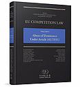 EU Competition Law - Volume V - Abuse of Dominance Under Article 102 EC