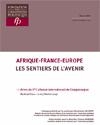 Afrique-France-Europe: les sentiers de l'avenir