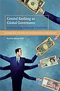 Central Banking as Global Governance - Constructing Financial Credibility