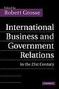 International Business and Government Relations in the 21st Century