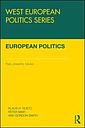 European Politics: Pasts, Presents, Furtures - West European Politics Series - Hardback Edition