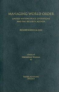 Managing World Order: United Nations Peace Operations and the Security Agenda